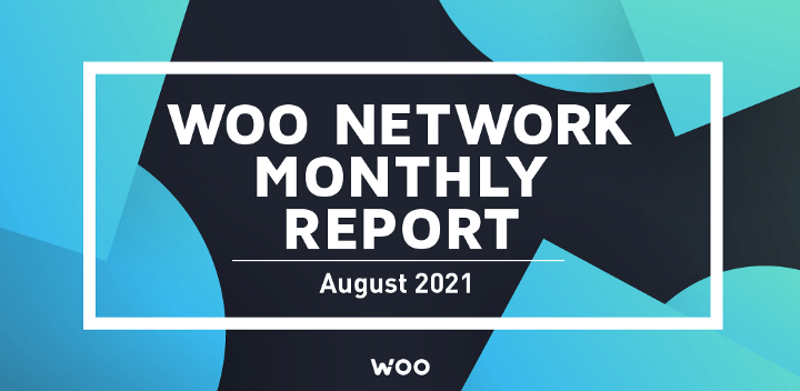 A monthly WOO Network roundup: August 2021