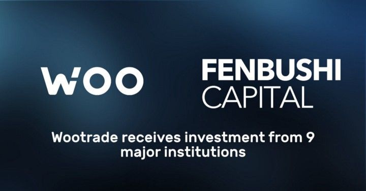 Wootrade announces strategic investment from 9 major VC Firms, led by Fenbushi Capital and Chain Capital