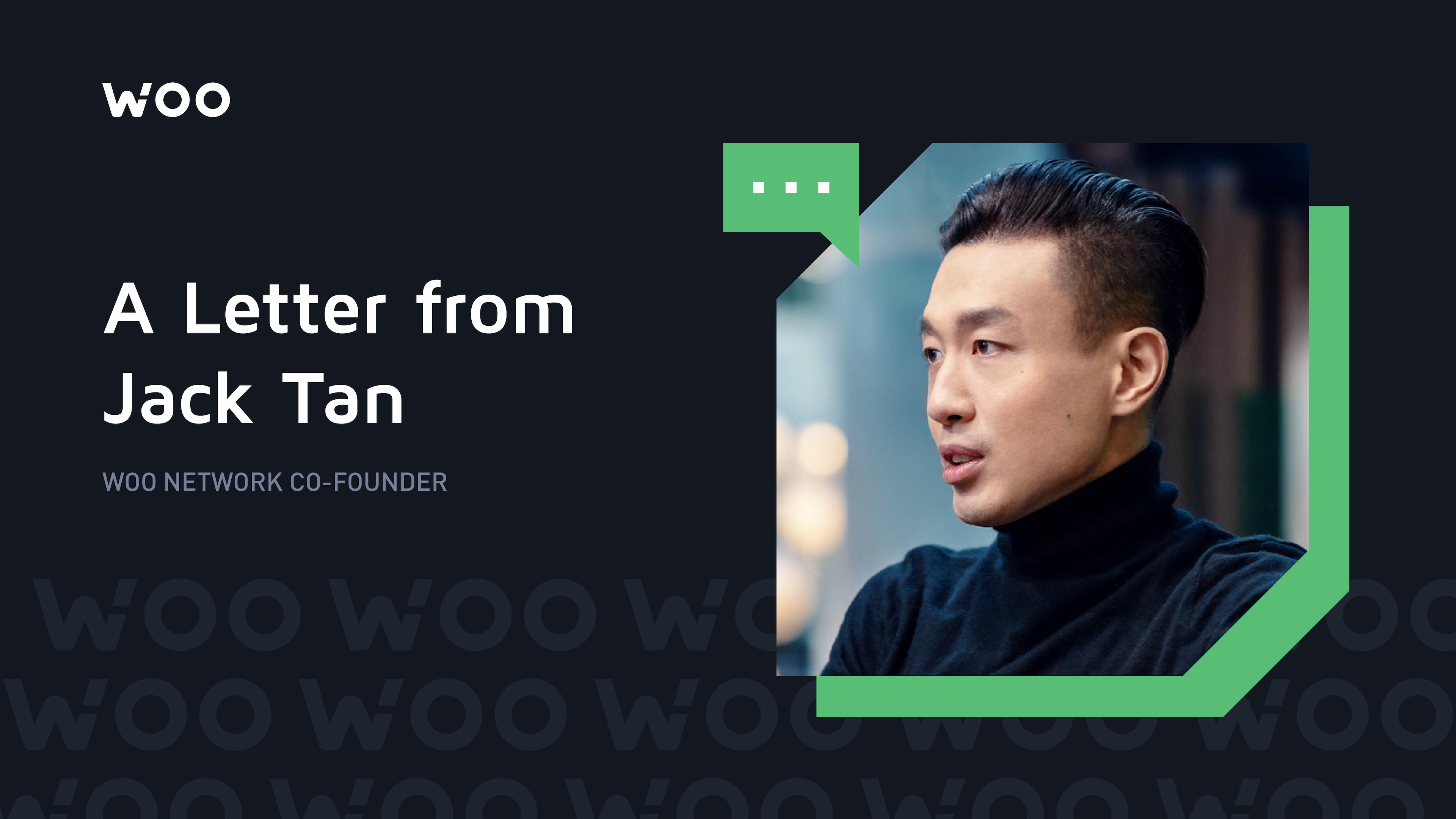 A Letter from our Co-founder Jack Tan: One with WOO