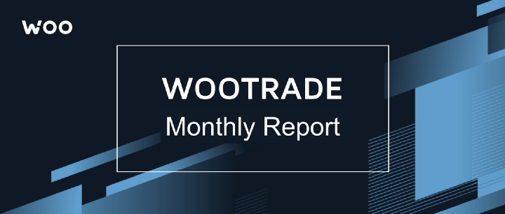 WOOTRADE Monthly Update July 2020