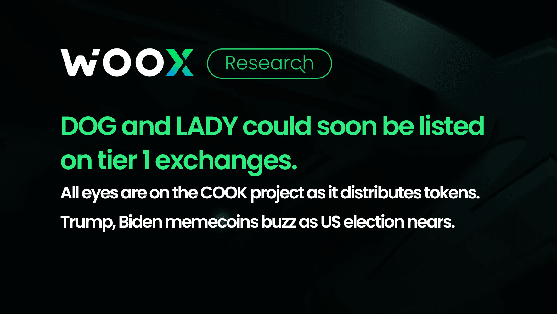 DOG and LADY could soon be listed on tier 1 exchanges