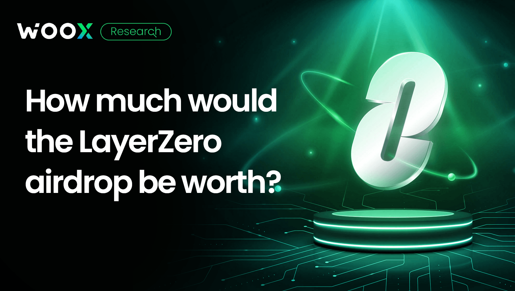 WOO X Research sees LayerZero airdrop value between $600 million and $1 billion