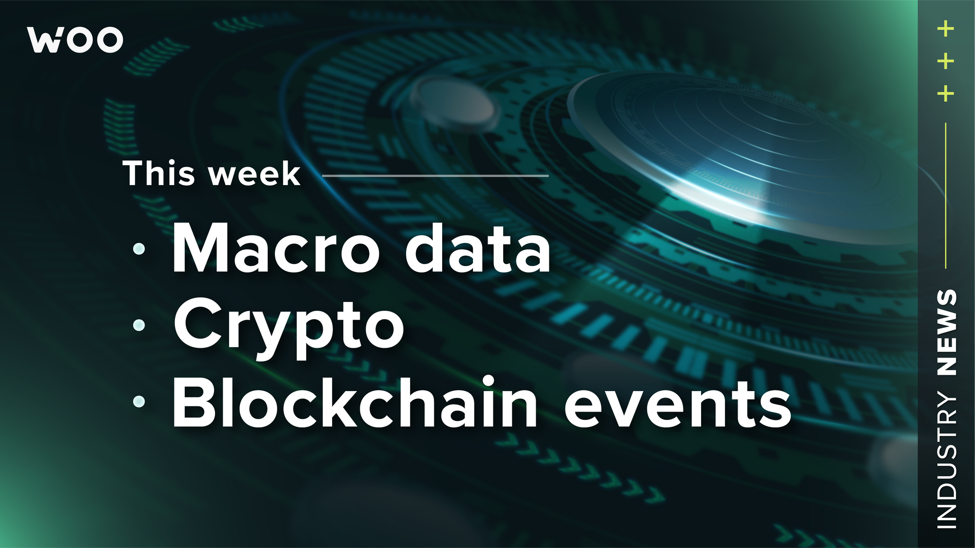 Macro data, crypto, and blockchain events this week