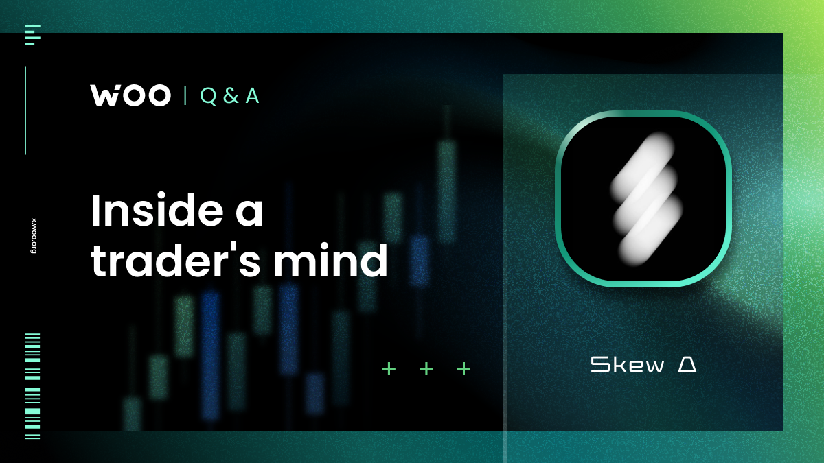Inside a trader's mind: Q&A with 52kskew
