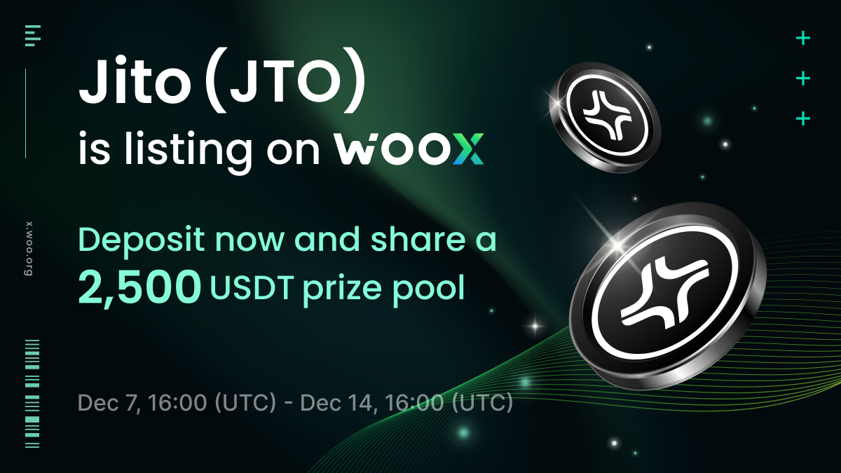 Jito (JTO) Listing on WOO X - Deposit and share a $2,500 USDT prize pool!